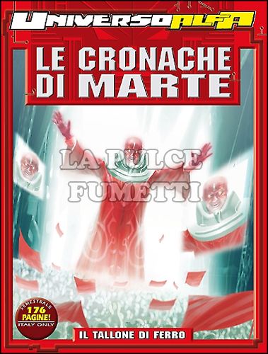 UNIVERSO ALFA #    16 - LE CRONACHE DI MARTE 2: IL TALLONE DI FERRO